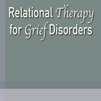 Relational Therapy for Grief Disorders