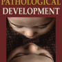 Normal and Pathological Development