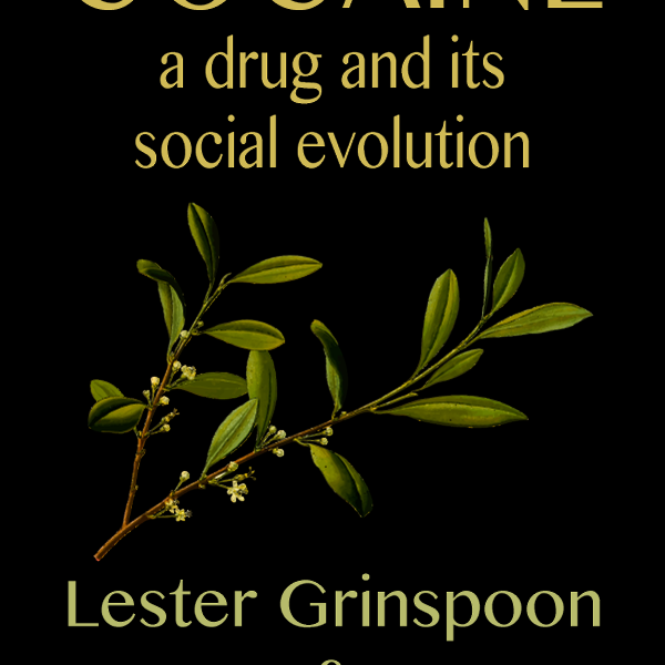 Cocaine: a drug and its social evolution