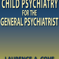 Child Psychiatry for the General Psychiatrist