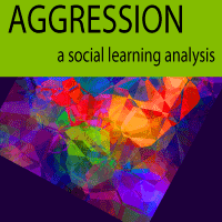 Aggression: a social learning analysis